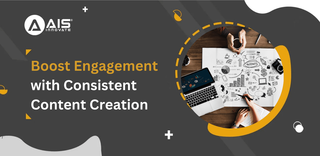 Maximizing Engagement: The Importance of Consistent Content Creation