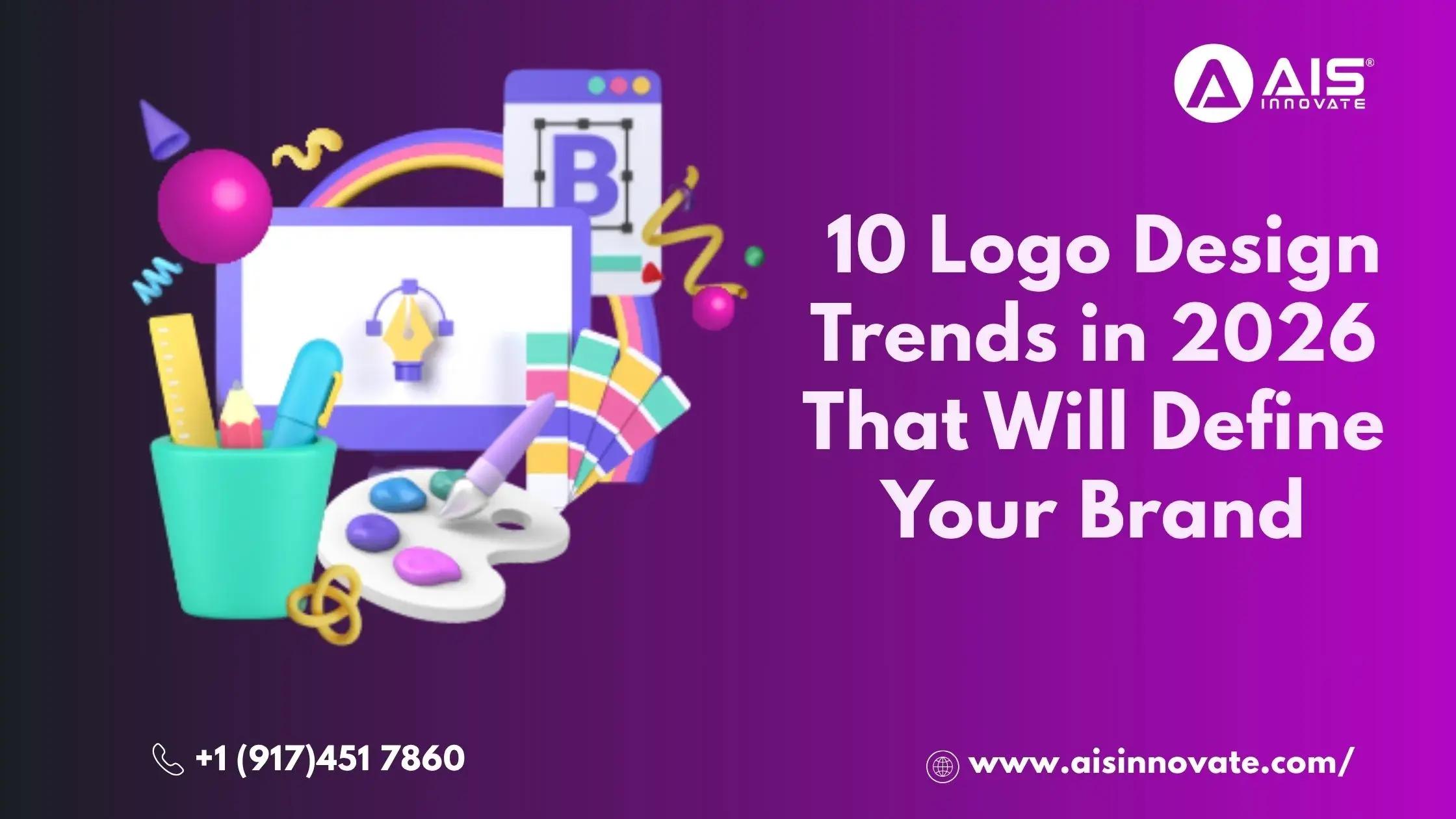 10 Logo Design Trends in 2026 That Will Define Your Brand