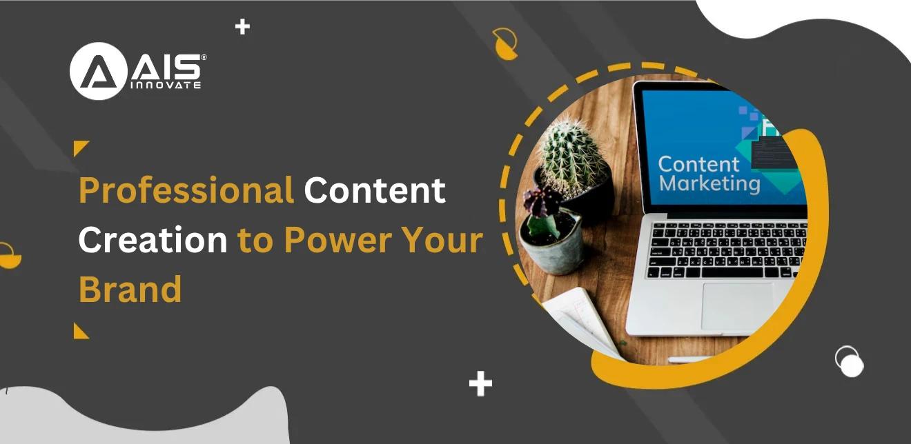 Why Content Creation Services Are Essential for Modern Brands