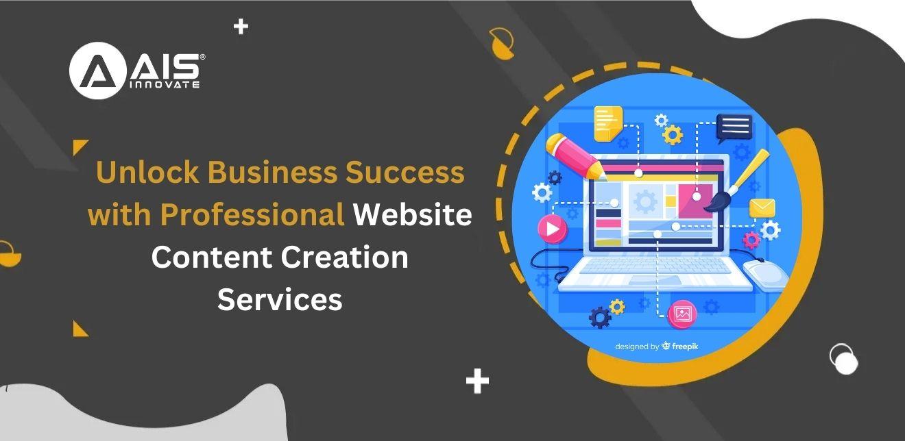 Unlock Business Success with Professional Website Content Creation Services