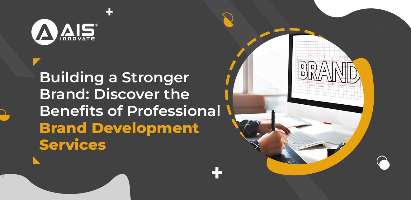 Strategies for Successful Brand Development Services in 2024