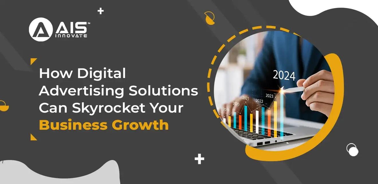 Boost Business Growth With Digital Advertising Solutions Boost Business Growth With Digital Advertising Solutions